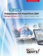 Präsentieren mit PowerPoint 2007 - Plasa, Hermann