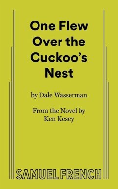 One Flew Over the Cuckoo's Nest - Wasserman, Dale; Kesey, Ken