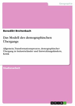 Das Modell des demographischen Übergangs - Breitenbach, Benedikt