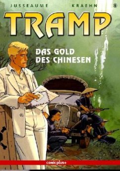 Das Gold des Chinesen / Tramp Bd.9 - Kraehn, Jean Ch.; Jusseaume, Patrick