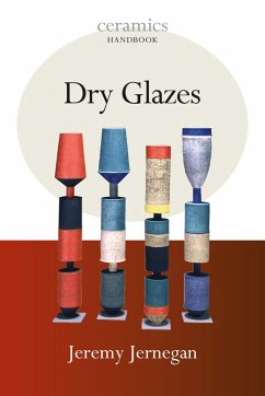 Dry Glazes - Jernegan, Jeremy