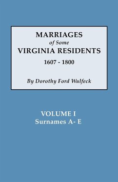 Marriages of Some Virginia Residents, Vol. I