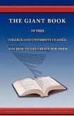 The Giant Book of Free College and University Classes... and How to Get Credit for Them.