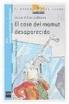 El caso del mamut desaparecido - Villar Liébana, Luisa