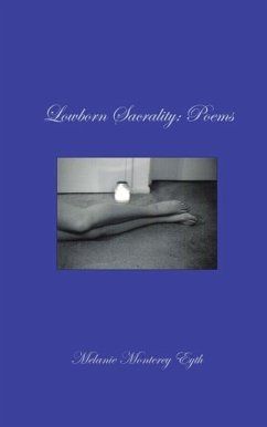 Lowborn Sacrality: Poems - Eyth, Melanie M.