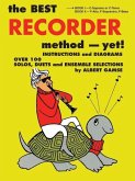 The Best Recorder Method - Yet! Book 1