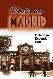 Vivir en Madrid - Redondo Ledo, Victoriano