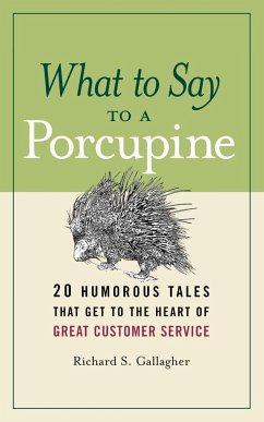What to Say to a Porcupine - Gallagher, Richard S.