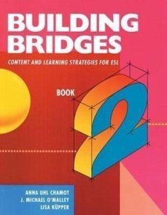 Building Bridges L2: Content and Learning Strategies for ESL - Chamot; O'Malley; Kupper