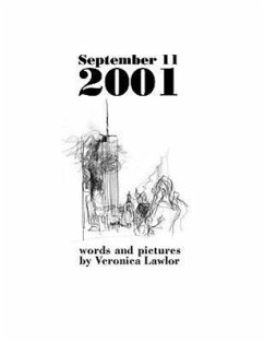 September 11, 2001: Words and Pictures - Lawlor, Veronica