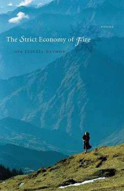 The Strict Economy of Fire - Haymon, Ava Leavell
