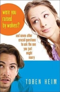 Were You Raised by Wolves? - Heim, Toben