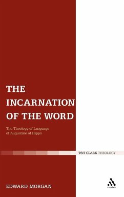 The Incarnation of the Word - Morgan, Edward
