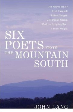 Six Poets from the Mountain South - Lang, John