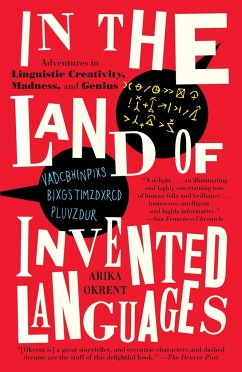 In the Land of Invented Languages - Okrent, Arika