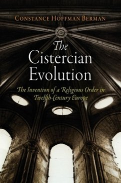 The Cistercian Evolution - Berman, Constance Hoffman