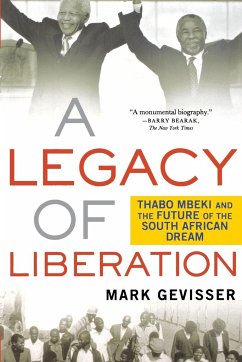 LEGACY OF LIBERATION - Gevisser, Mark