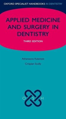 Medicine and Surgery for Dentists - Scully Cbe, Crispian; Kalantzis, Athanasios