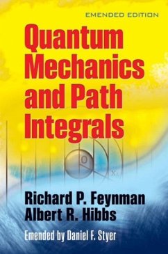 Quantam Mechanics and Path Integrals - Feynman, Richard P.