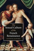 The Sexual Culture of the French Renaissance
