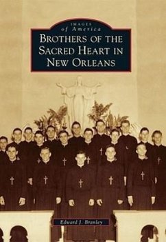 Brothers of the Sacred Heart in New Orleans - Branley, Edward J.