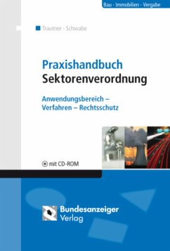 Praxishandbuch Sektorenverordnung - Trautner, Wolfgang;Schwabe, Christof