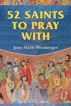 52 Saints to Pray with - Hiesberger, Jean Marie