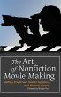 The Art of Nonfiction Movie Making - Bild 1