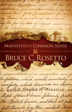 Manifesto of Common Sense - Rosetto, Bruce C.