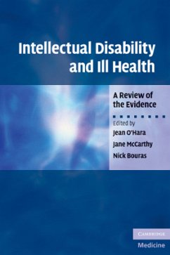 Intellectual Disability and Ill Health - O'Hara, Jean; McCarthy, Jane; Bouras, Nick