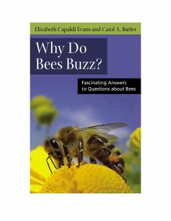 Why Do Bees Buzz? - Evans, Elizabeth; Butler, Carol A