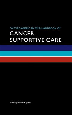 Oxford American Mini-Handbook of Cancer Supportive Care - Lyman, Gary