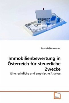 Immobilienbewertung in Österreich für steuerliche Zwecke - Falkensammer, Georg