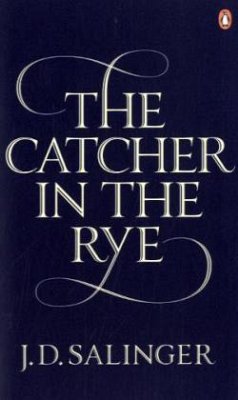 The Catcher in the Rye - Salinger, Jerome D.