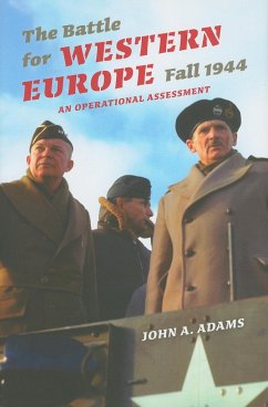 The Battle for Western Europe, Fall 1944 - Adams, John A