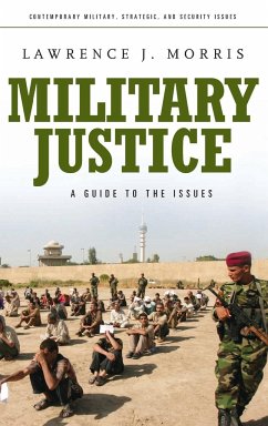 Military Justice - Morris, Lawrence J.