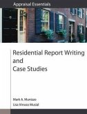Residential Report Writing and Case Studies
