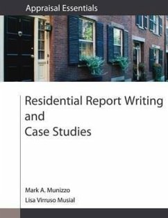 Residential Report Writing and Case Studies - Munizzo, Mark A.; Musial, Lisa Virruso