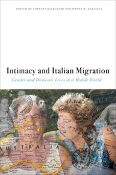 Intimacy and Italian Migration Intimacy and Italian Migration