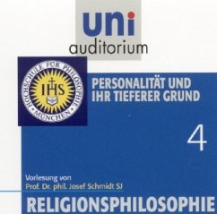 Religionsphilosophie, Teil 4 / Religionsphilosophie, Audio-CD Tl.4 - Schmidt, Josef