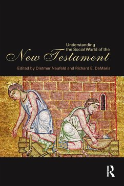 Understanding the Social World of the New Testament - Neufeld, Dietmar; Demaris, Richard