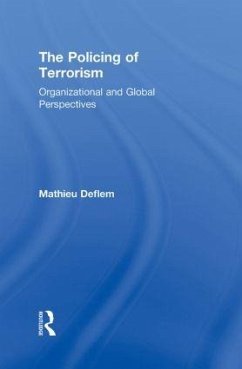 The Policing of Terrorism - Deflem, Mathieu