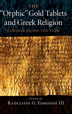 The 'Orphic' Gold Tablets and Greek Religion