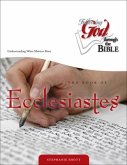 The Book of Ecclesiastes: Understanding What Matters Most
