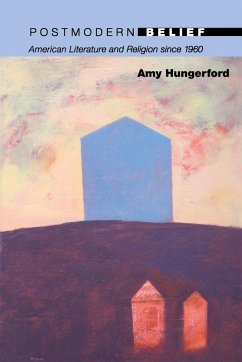 Postmodern Belief - Hungerford, Amy