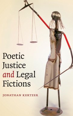 Poetic Justice and Legal Fictions - Kertzer, Jon