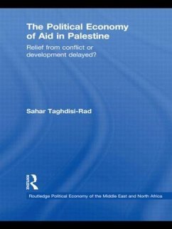 The Political Economy of Aid in Palestine - Taghdisi-Rad, Sahar