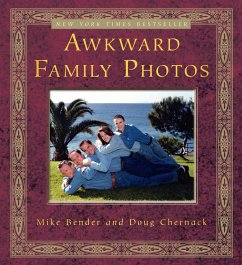 Awkward Family Photos - Bender, Mike; Chernack, Doug
