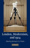 London, Modernism, and 1914