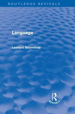 Language (Routledge Revivals) - Bloomfield, Leonard